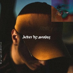 Better By Monday (feat. Nikko Ragu)
