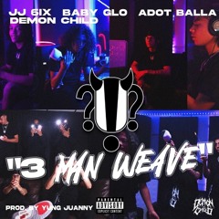 JJ 6ix x Baby Glo x Adot Balla - 3 Man Weave I ! ! Huhh Live Performance #083