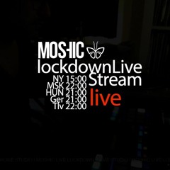 MOSHIC Live Home Studio Quarantine & Lockdown Part 1