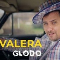 Valera - Glodo Glodo (WplayMusic.Ro).mp3