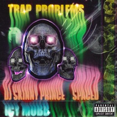 TRAP PROBLEMS w/ SPACED