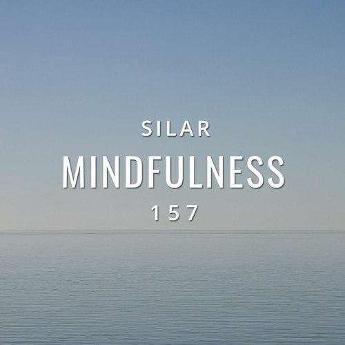 Mindfulness Episode 157