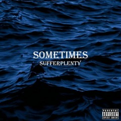 Sometimes (Prod Nicholas Allen)