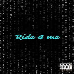 Ride 4 me (prodby. Lucas)