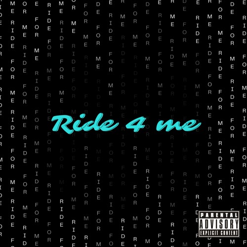 Ride 4 me (prodby. Lucas)