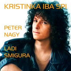 Kristinka iba spi