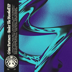 Premiere: Crime Partners - Touch This [SR029]