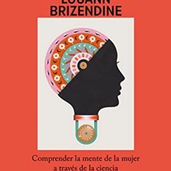 (DOWNLOAD PDF)$$ 💖 El cerebro femenino: Comprender la mente de la mujer a través de la ciencia (Sp