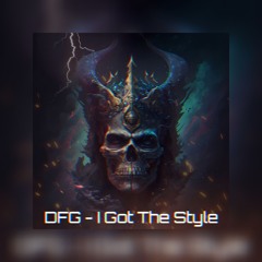DFG - I Got The Style