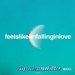 Coldplay - feelslikeimfallinginlove (Aquanautika Remix Edit) FREE DOWNLOAD