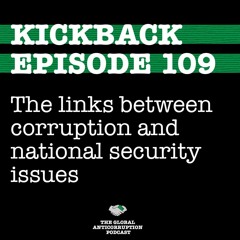 109. The links between corruption and national security issues