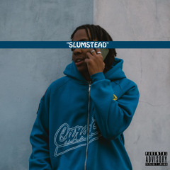 SLUMSTEAD (prod by “C”)