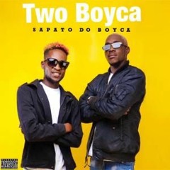 Two Boycas -    Sapato Do Boyca - (Afro Hause)