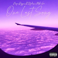 One Last Song (Feat. R.Stephens, Mike Gee) (prod. by Geezy)