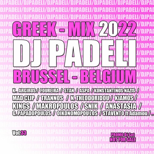 GREEK MIX DJ PADELI 2022 Vol.33