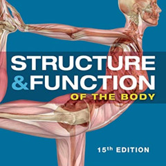 READ PDF 📄 Structure & Function of the Body - Softcover by  Kevin T. Patton PhD &  G
