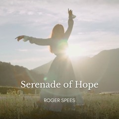 Serenade of Hope