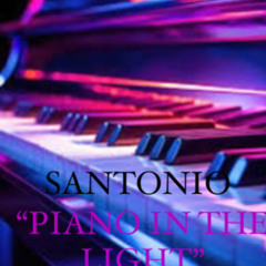 "Piano in the light" By SANTONIO ECHOLS