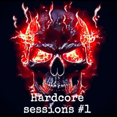 Hardcore Sessions #1 - Hard Techno Mix
