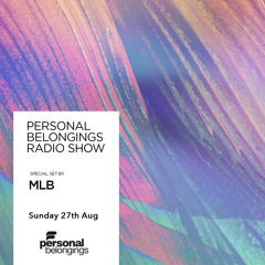 Personal Belongings Radioshow 141 Mixed By MLB