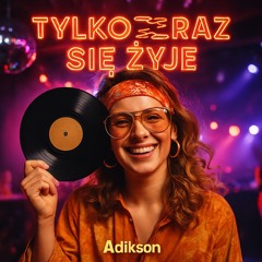 Tylko raz się żyje