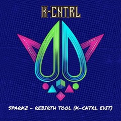 Sparkz - REBiRTH Tool (K-Cntrl Edit) [FREE DL]