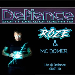Roze - Domer (Defiance - Ladies Vs Gents) 08.01.10