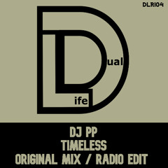 DJ PP - Timeless (Original Mix) - Out Now on Traxsource
