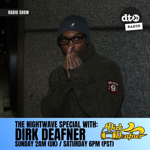 The Nightwave Special With Dirk Deafner Twintee - Fife (Episode 25)