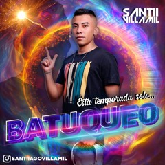 BATUQUEO By Santii Villamil