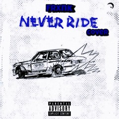 Never Ride(Cover)[prod.Bourn3]