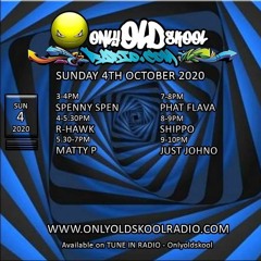 DJ R-Hawk - Sunday Service - 04 Oct 20 - Only Oldskool Radio