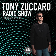 Tony Zuccaro Radio Show - February 9th 2023