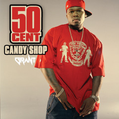50 Cent x TV Noise - Candy Shop x AfterParty (DJ Grant Edit)