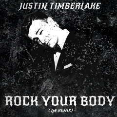 Rock Your Body - (LxF Remix)