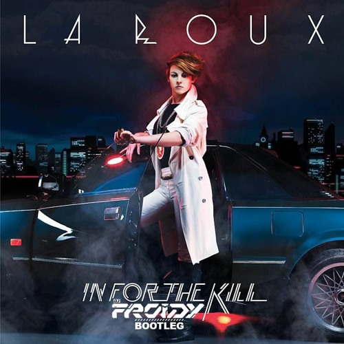 In For The Kill - (Froidy Bootleg) [2K FreeDL]