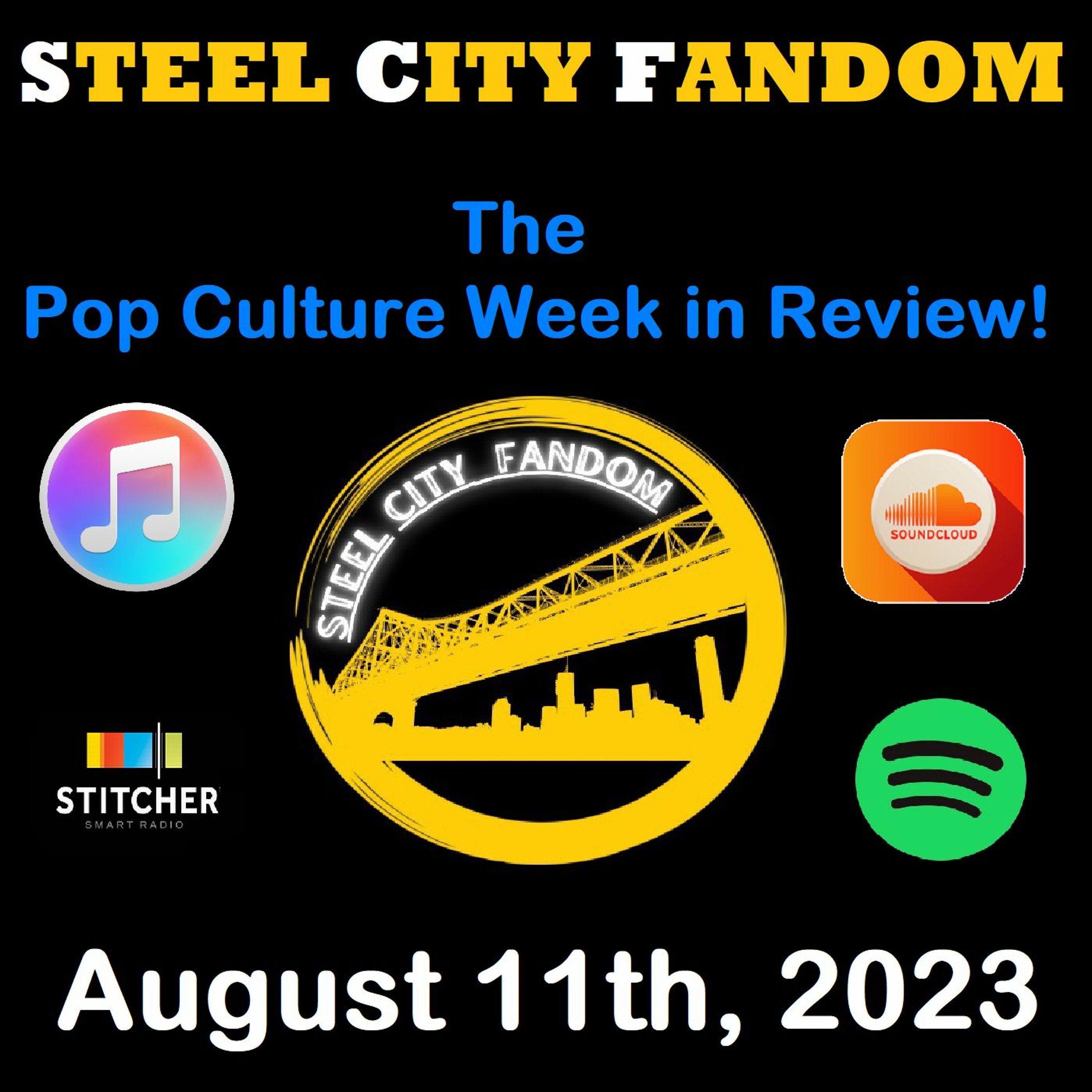 The Pop Culture Week in Review - August 11th, 2023 episode artwork