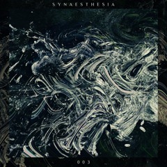 SYNAESTHESIA .03 (Biomass Mix)