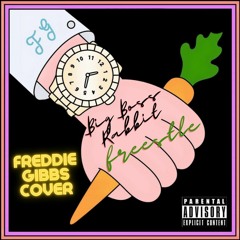 BIG BOSS RABBIT Freestyle (Freddie Gibbis cover)