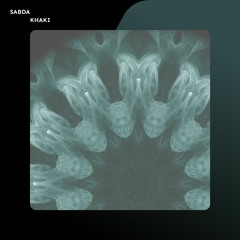 PREMIERE : Sabda - Khaki  (Original Mix) [Sofa Beats]