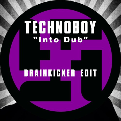 Technoboy - Into Dub (Brainkicker Edit) [2025] (Free download)