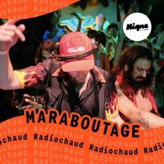 Radiochaud #3 by Maraboutage(Dj Scrap Coco, Géo le Lion)