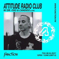 Cándido Live I Attitude Radio Club @Anormal 2021 I @function.fm