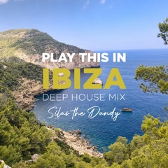 Play this in Ibiza