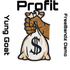 Profit - Lil Tulu X FreeBandzDamo