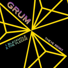 Grum - Blackhole (THEYE Rmx)