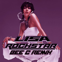 ROCK STAR LISA ( BEE C REMIX )