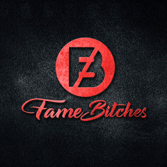 Fame Bitches Promomix August 2020