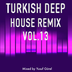 Turkish Deep House Remix
