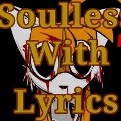 Soulles With Lyrics feat. @Danonek_